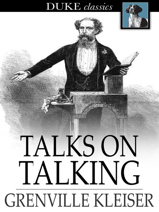 Title details for Talks on Talking by Grenville Kleiser - Available